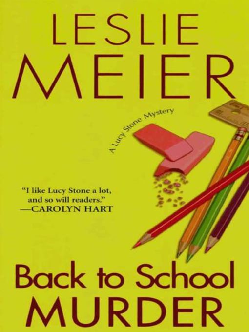 Title details for Back To School Murder by Leslie Meier - Available